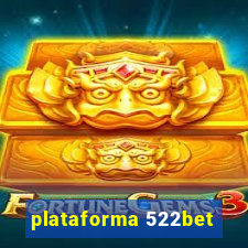 plataforma 522bet